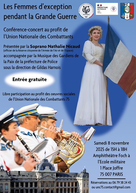 8 Novembre 2025. Paris (7ème), amphithéâtre Foch, École militaire, conférence-concert « Les Femmes d’exception pendant la Grande Guerre ». Nathalie sera accompagnée par la Musique des Gardiens de la Paix.